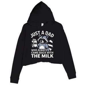 Just A Dad Who Always Came Back With The Milk Dad Crop Fleece Hoodie