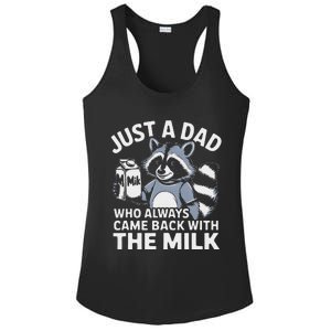 Just A Dad Who Always Came Back With The Milk Dad Ladies PosiCharge Competitor Racerback Tank