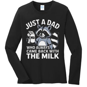 Just A Dad Who Always Came Back With The Milk Dad Ladies Long Sleeve Shirt