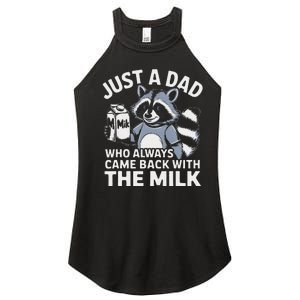 Just A Dad Who Always Came Back With The Milk Dad Women's Perfect Tri Rocker Tank