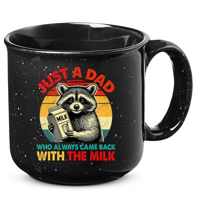 Just A Dad Who Always Came Back With The Milk Fathers Day  15oz Campfire Ceramic Mug