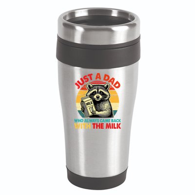 Just A Dad Who Always Came Back With The Milk Fathers Day  16oz Travel Tumbler