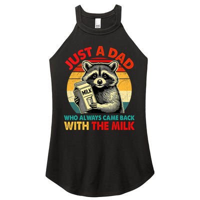 Just A Dad Who Always Came Back With The Milk Fathers Day  Women's Perfect Tri Rocker Tank
