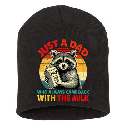 Just A Dad Who Always Came Back With The Milk Fathers Day  Short Acrylic Beanie