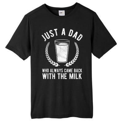 Just A Dad Who Always Came Back With The Milk Tall Fusion ChromaSoft Performance T-Shirt