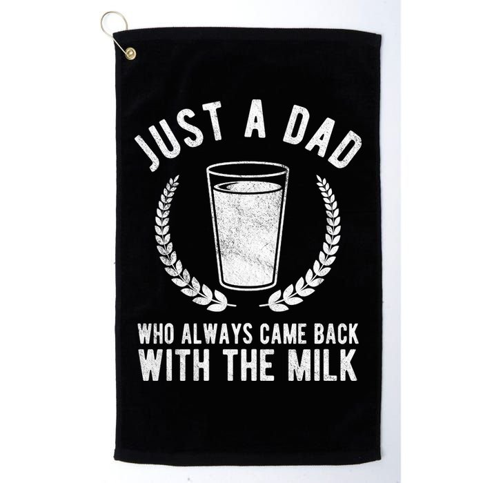Just A Dad Who Always Came Back With The Milk Golf Towel