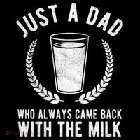 Just A Dad Who Always Came Back With The Milk Zip Tote Bag