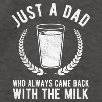 Just A Dad Who Always Came Back With The Milk Vector Backpack