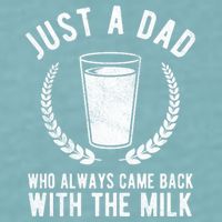 Just A Dad Who Always Came Back With The Milk Sueded Cloud Jersey T-Shirt