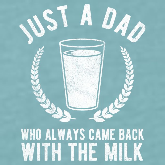 Just A Dad Who Always Came Back With The Milk Sueded Cloud Jersey T-Shirt