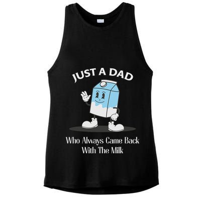 Just A Dad Who Always Came Back With The Milk Ladies PosiCharge Tri-Blend Wicking Tank