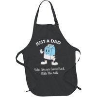 Just A Dad Who Always Came Back With The Milk Apron