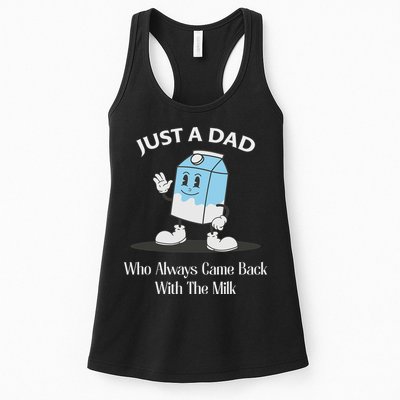 Just A Dad Who Always Came Back With The Milk Womens Tank Top