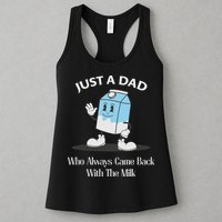 Just A Dad Who Always Came Back With The Milk Womens Tank Top