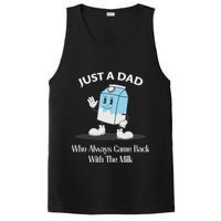 Just A Dad Who Always Came Back With The Milk PosiCharge Competitor Tank