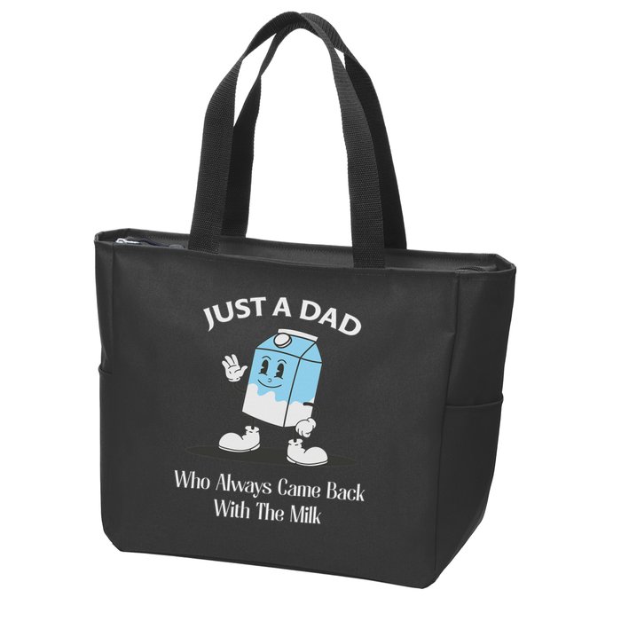 Just A Dad Who Always Came Back With The Milk Zip Tote Bag