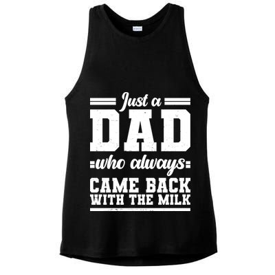 Just A Dad Who Always Came Back With The Milk Ladies PosiCharge Tri-Blend Wicking Tank