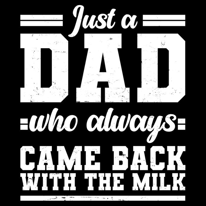 Just A Dad Who Always Came Back With The Milk Cropped Pullover Crew