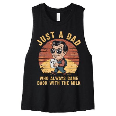 Just A Dad Who Always Came Back With The Milk FatherS Day Women's Racerback Cropped Tank