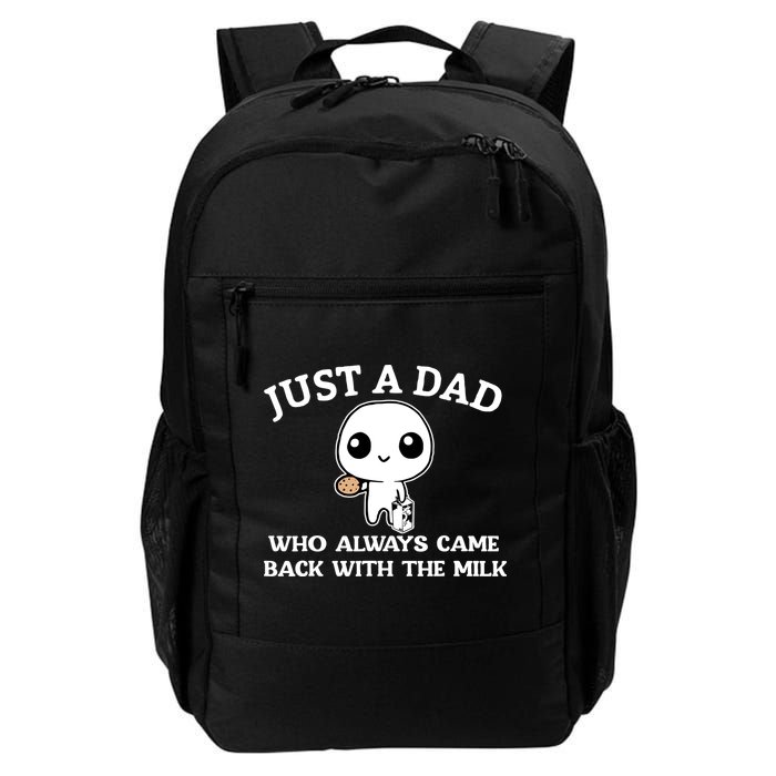 Just A Dad Who Always Came Back With The Milk Fathers Day Backpack