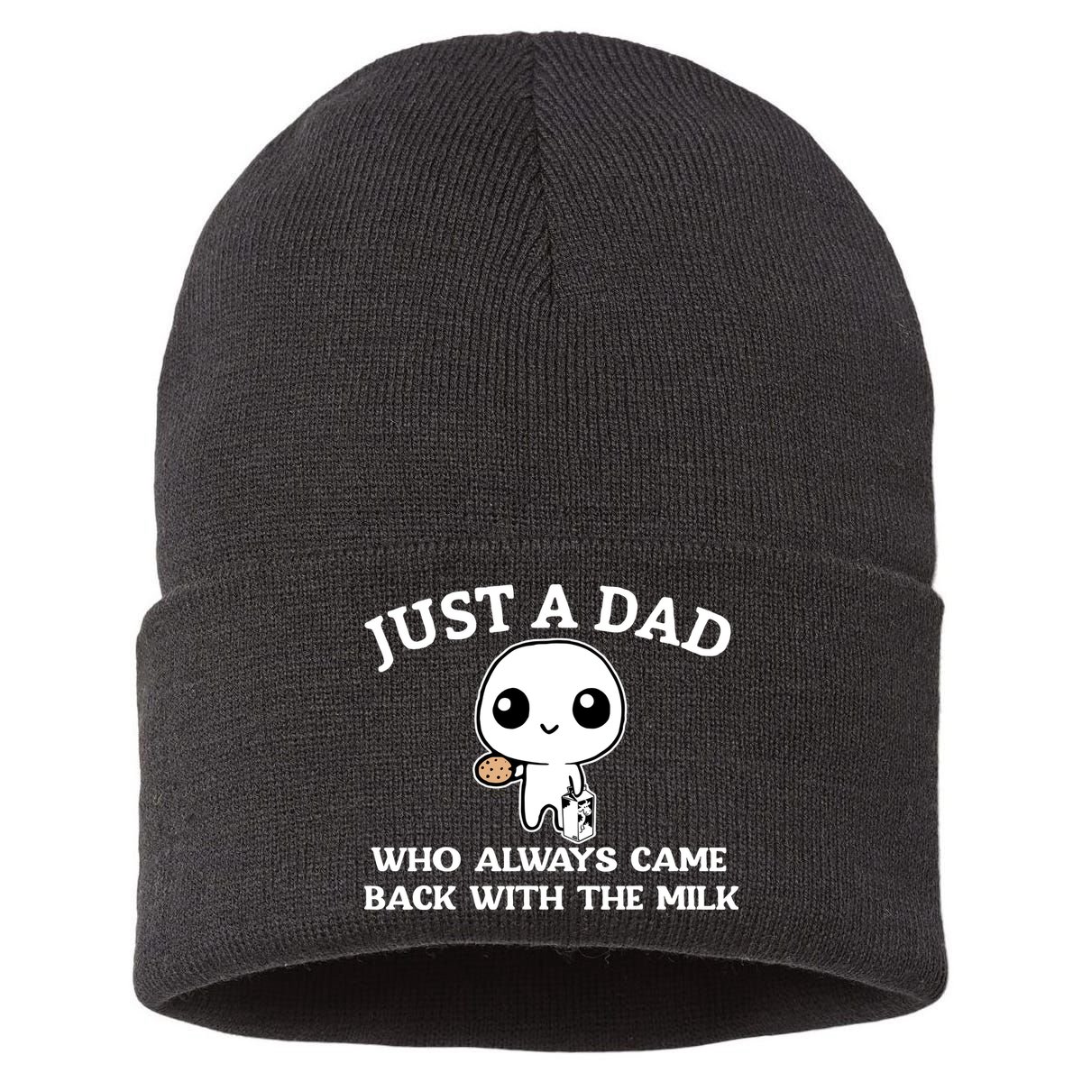 Just A Dad Who Always Came Back With The Milk Fathers Day Sustainable Knit Beanie