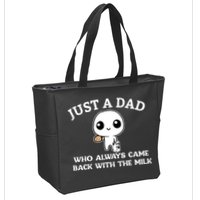 Just A Dad Who Always Came Back With The Milk Fathers Day Zip Tote Bag
