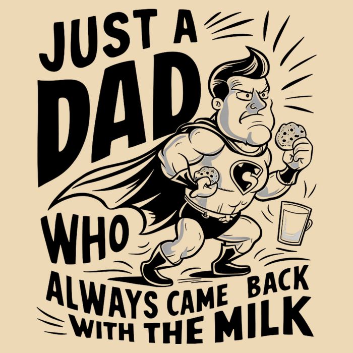 Just A Dad Who Always Came Back With The Milk Fathers Day Bag