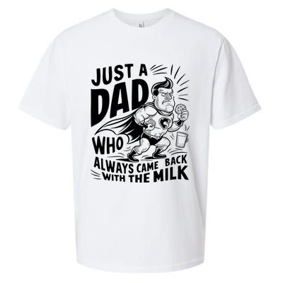 Just A Dad Who Always Came Back With The Milk Fathers Day Sueded Cloud Jersey T-Shirt