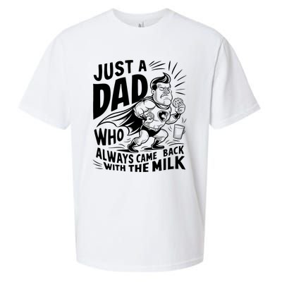 Just A Dad Who Always Came Back With The Milk Fathers Day Sueded Cloud Jersey T-Shirt