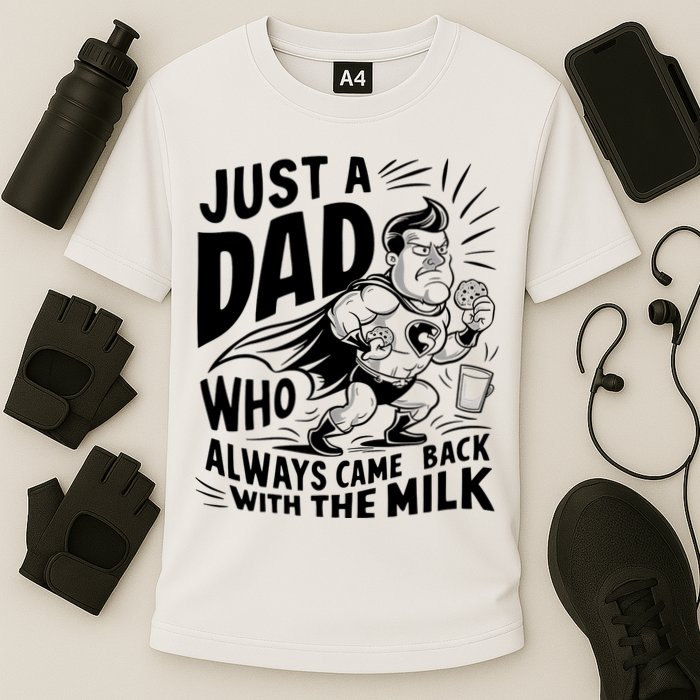 Just A Dad Who Always Came Back With The Milk Fathers Day Cooling Performance Crew T-Shirt