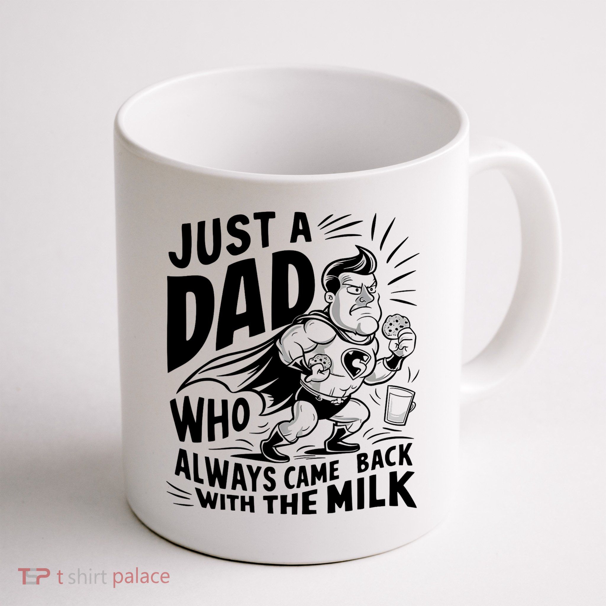 Just A Dad Who Always Came Back With The Milk Fathers Day Mug