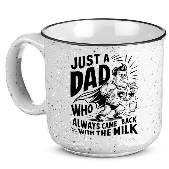 Just A Dad Who Always Came Back With The Milk Fathers Day 15oz Campfire Ceramic Mug