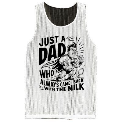 Just A Dad Who Always Came Back With The Milk Fathers Day Mesh Reversible Basketball Jersey Tank