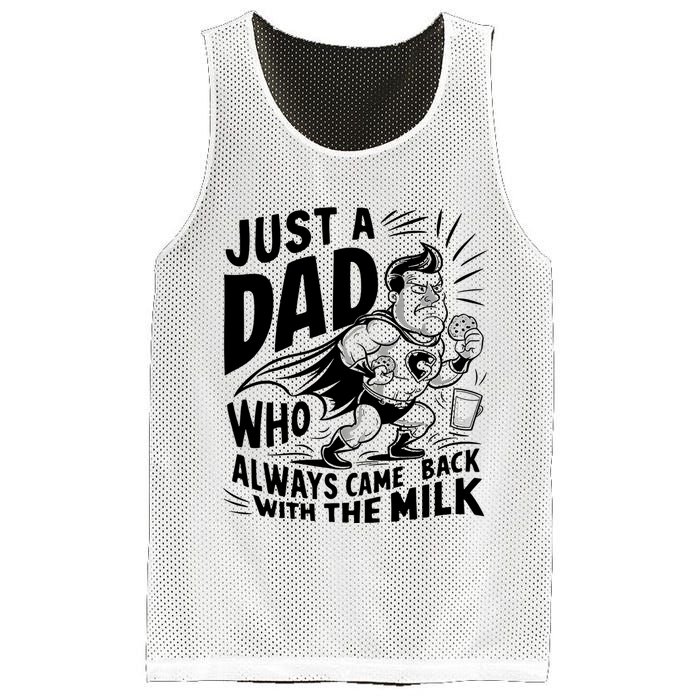 Just A Dad Who Always Came Back With The Milk Fathers Day Mesh Reversible Basketball Jersey Tank