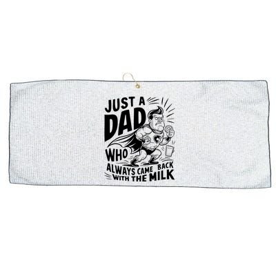 Just A Dad Who Always Came Back With The Milk Fathers Day Large Microfiber Waffle Golf Towel