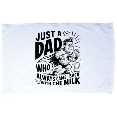 Just A Dad Who Always Came Back With The Milk Fathers Day Microfiber Hand Towel