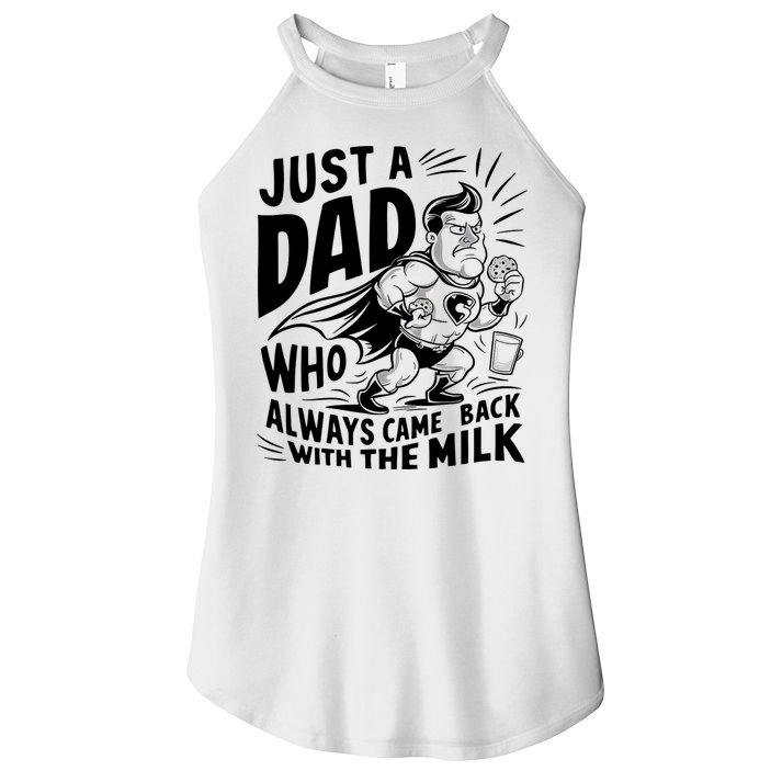 Just A Dad Who Always Came Back With The Milk Fathers Day Women's Perfect Tri Rocker Tank