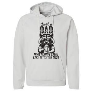 Just A Dad Who Always Came Back With The Milk Performance Fleece Hoodie