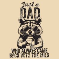 Just A Dad Who Always Came Back With The Milk Drawstring Bag