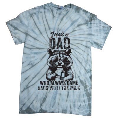 Just A Dad Who Always Came Back With The Milk Tie-Dye T-Shirt