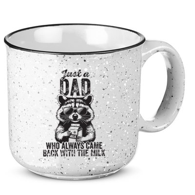 Just A Dad Who Always Came Back With The Milk 15oz Campfire Ceramic Mug