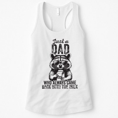 Just A Dad Who Always Came Back With The Milk Womens Tank Top