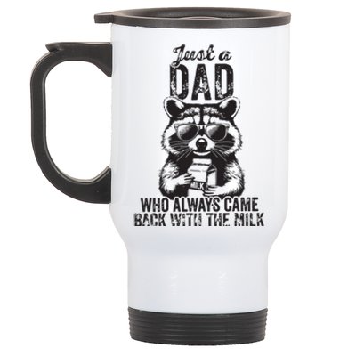 Just A Dad Who Always Came Back With The Milk Stainless Steel Travel Mug