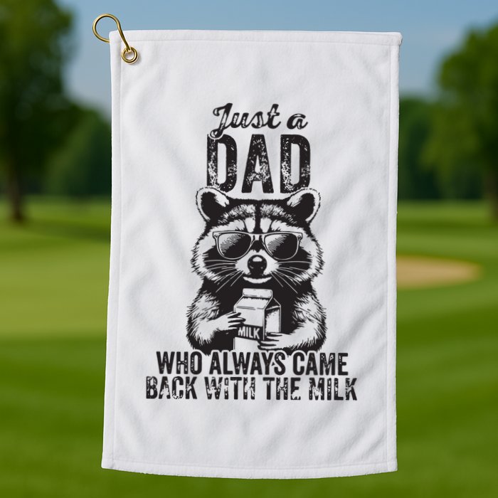 Just A Dad Who Always Came Back With The Milk Golf Towel