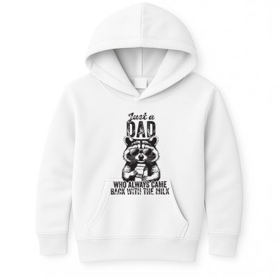 Just A Dad Who Always Came Back With The Milk Kids Hoodie
