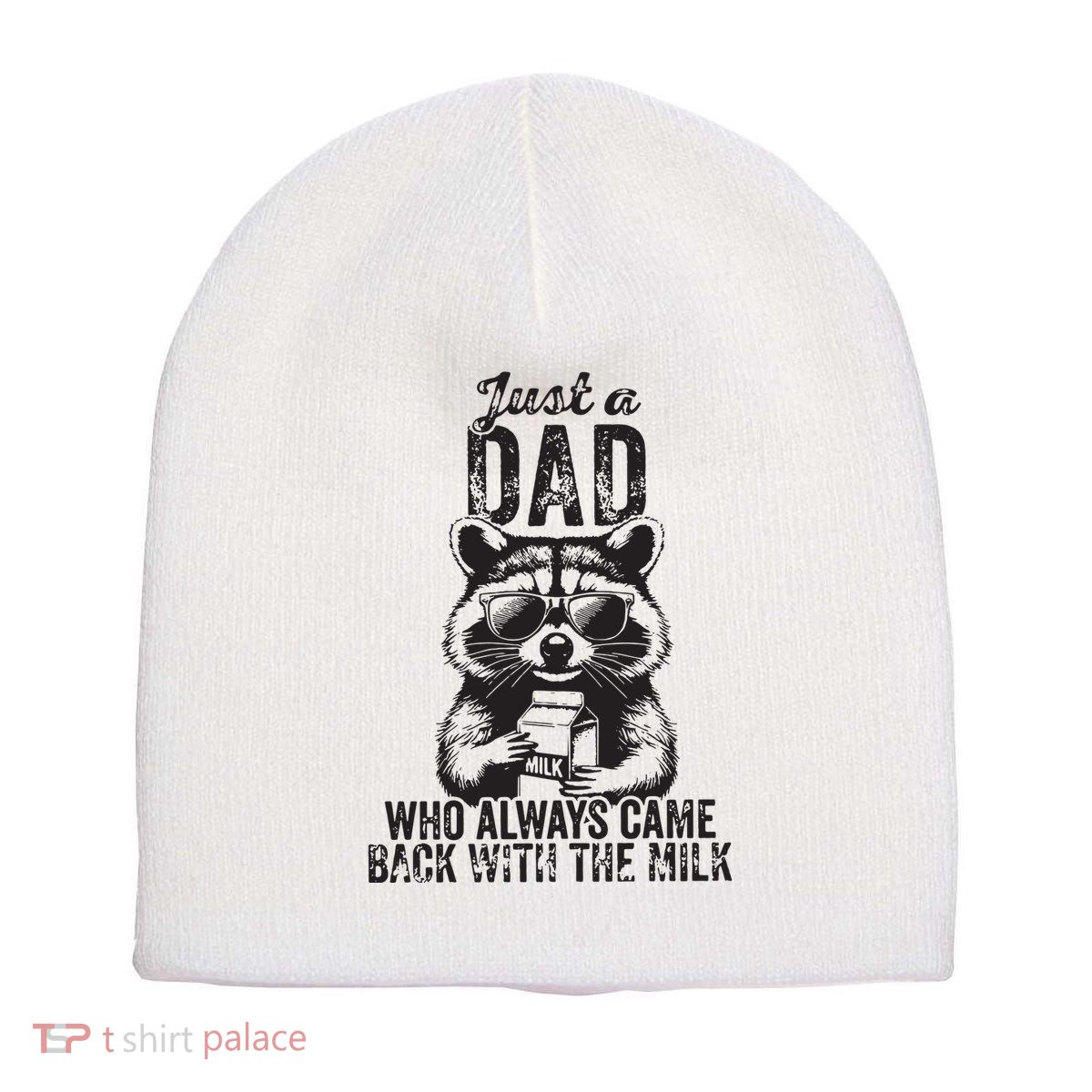 Just A Dad Who Always Came Back With The Milk Short Acrylic Beanie