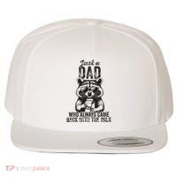 Just A Dad Who Always Came Back With The Milk Wool Snapback Cap