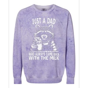 Just A Dad Who Always Came Back With The Milk Funny FatherS Colorblast Crewneck Sweatshirt