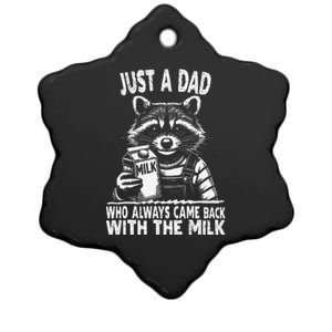 Just A Dad Who Always Came Back With The Milk Funny FatherS Ceramic Star Ornament