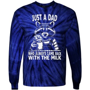 Just A Dad Who Always Came Back With The Milk Funny FatherS Tie-Dye Long Sleeve Shirt